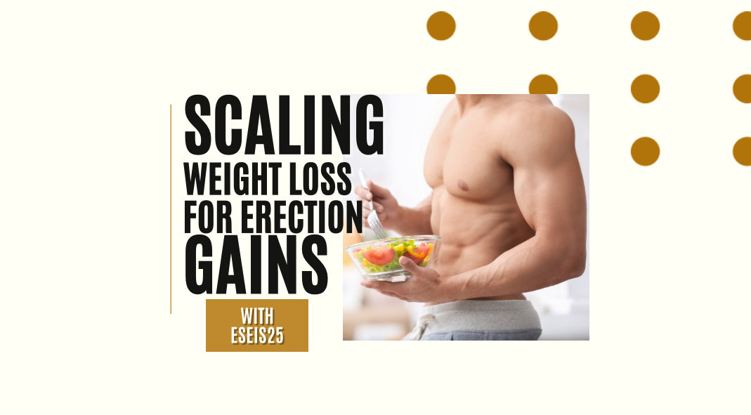 Scaling Weight Loss For Erection Gains