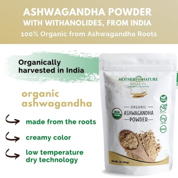 Ashwagandha Powder by Mother Nature Organics